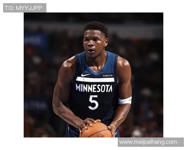 森林狼主场将迎来巨星对决，球迷期待盛况空前